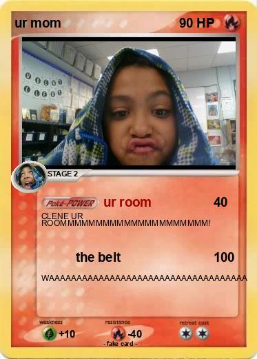 Pokemon ur mom
