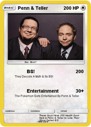 Pokemon Penn & Teller