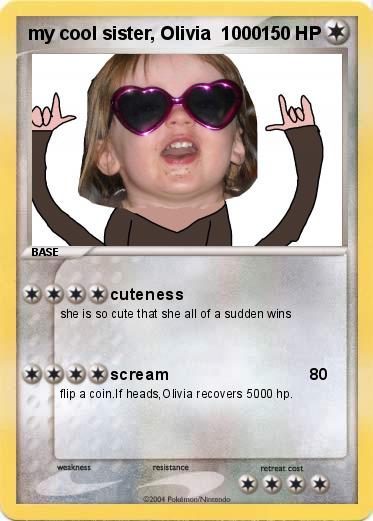 Pokemon my cool sister, Olivia  1000