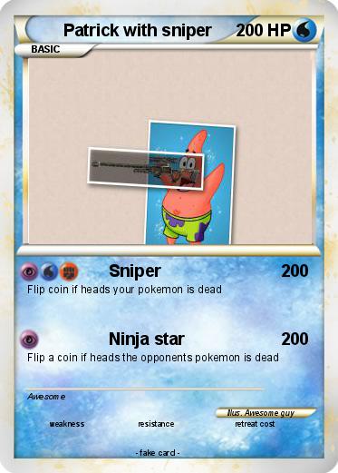 Pokemon Patrick with sniper
