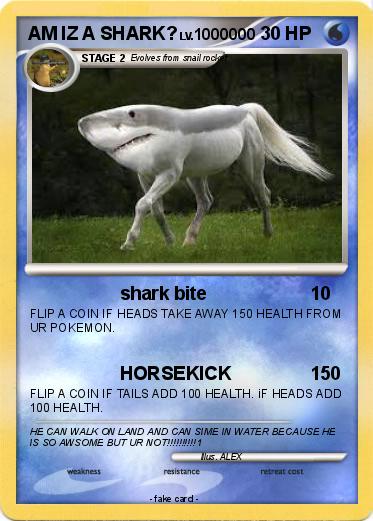 Pokemon AM IZ A SHARK?