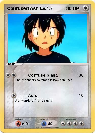 Pokemon Confused Ash LV.15