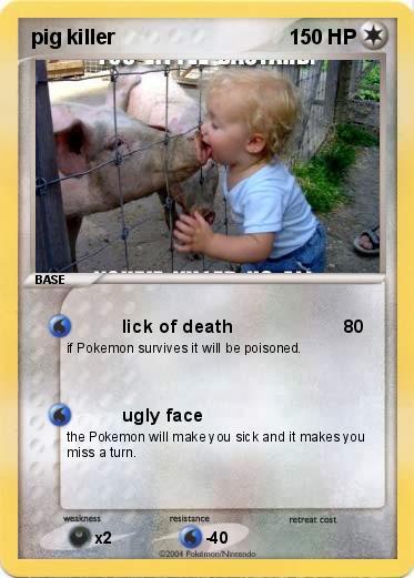 Pokemon pig killer