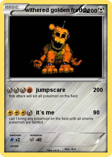 Pokemon withered golden freddy
