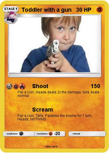 Pokemon Toddler with a gun