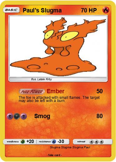 Pokemon Paul's Slugma