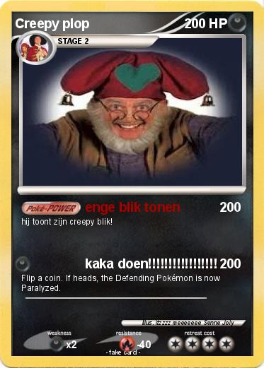Pokemon Creepy plop