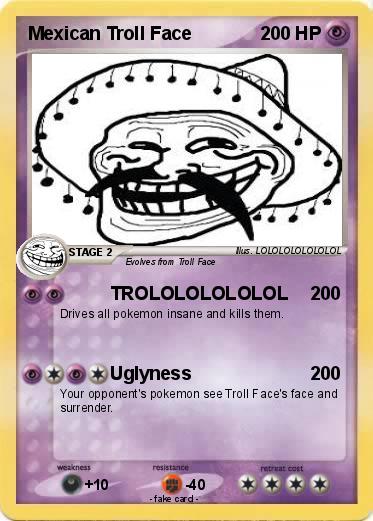 Pokemon Mexican Troll Face