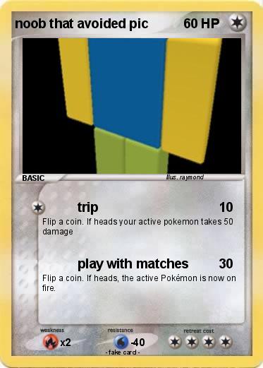Pokemon noob that avoided pic