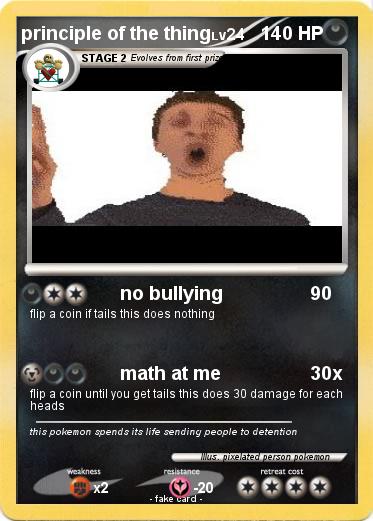 Pokemon principle of the thing