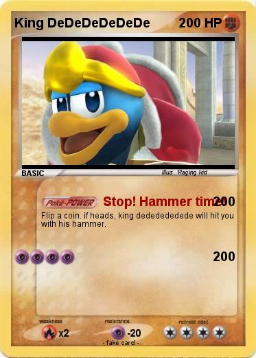 Pokemon King DeDeDeDeDeDe