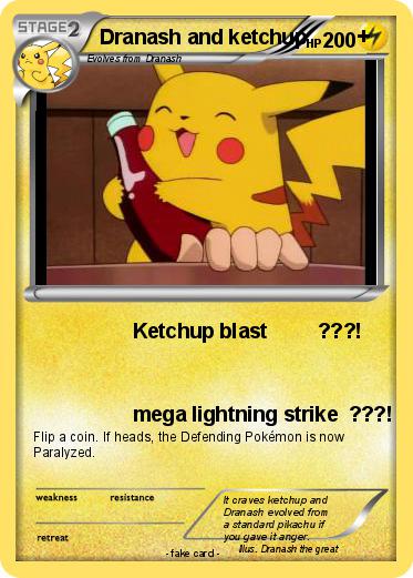Pokemon Dranash and ketchup         +