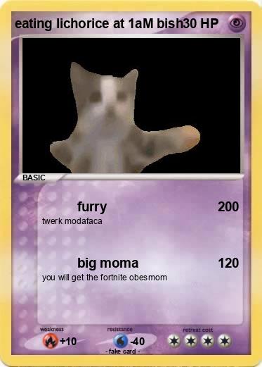 Pokemon eating lichorice at 1aM bish