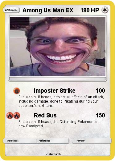 Pokemon Among Us Man EX