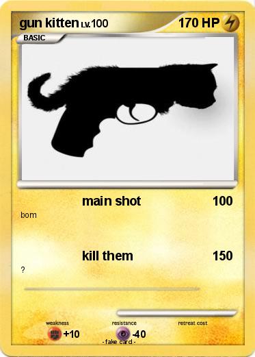 Pokemon gun kitten
