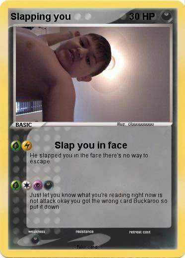 Pokemon Slapping you