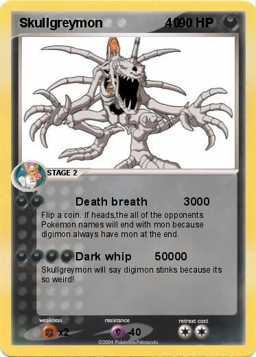 Pokemon Skullgreymon                  40