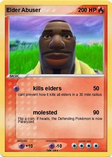 Pokemon Elder Abuser