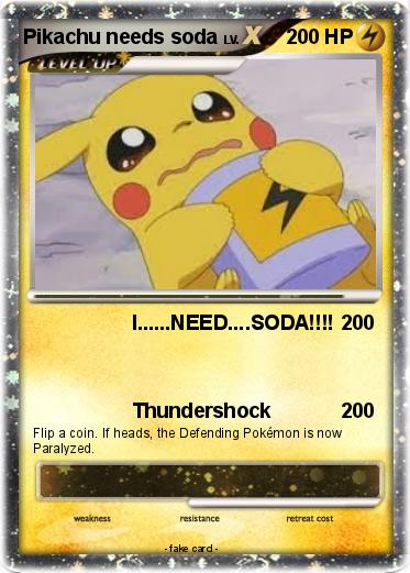 Pokemon Pikachu needs soda