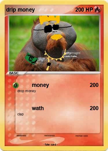 Pokemon drip money