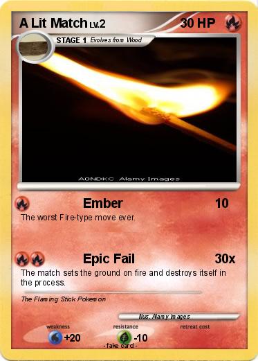 Pokemon A Lit Match