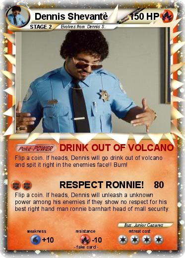 Pokemon Dennis Shevantè