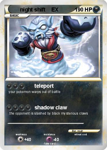 Pokemon night shift    EX