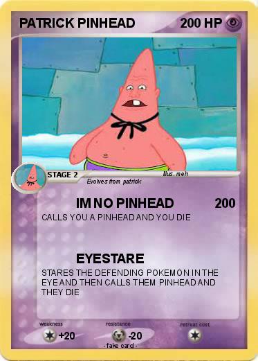 Pokemon PATRICK PINHEAD