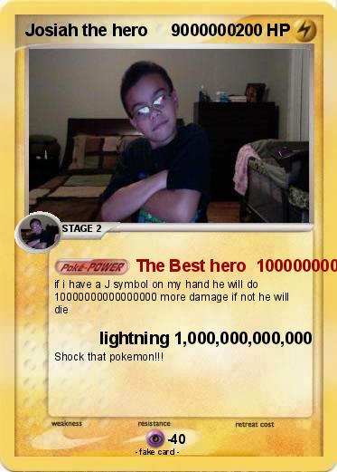 Pokemon Josiah the hero     9000000