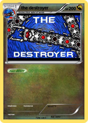 Pokemon the destroyer