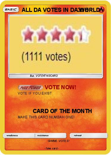 Pokemon ALL DA VOTES IN DA WORLD