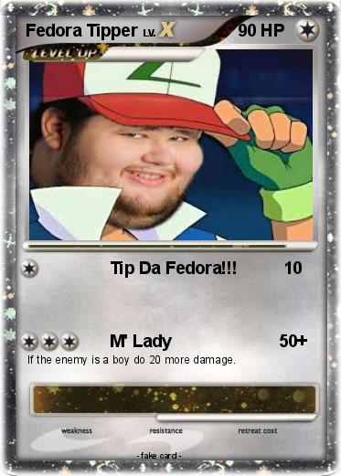 Pokemon Fedora Tipper