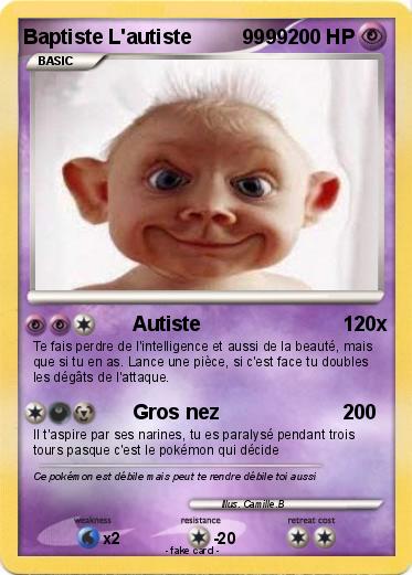 Pokemon Baptiste L'autiste         9999