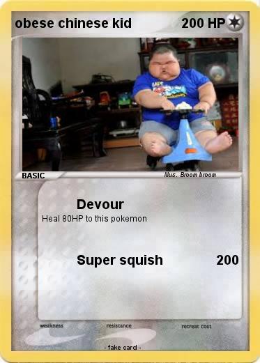 Pokemon obese chinese kid