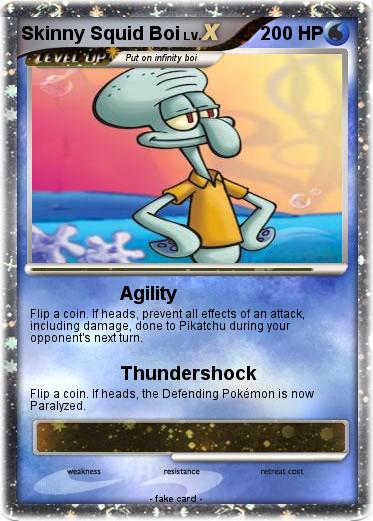 Pokemon Skinny Squid Boi