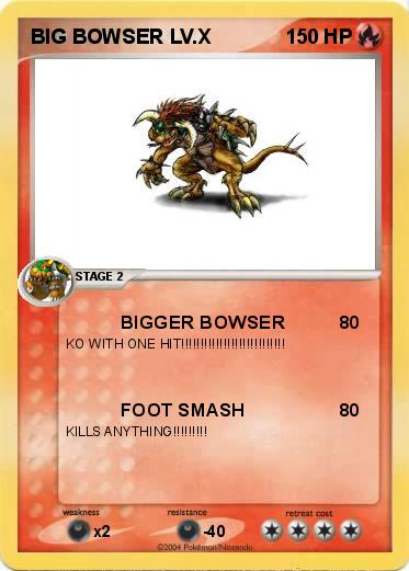 Pokemon BIG BOWSER LV.X