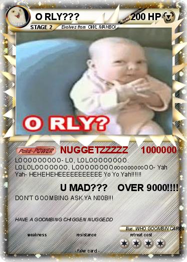 Pokemon O RLY???