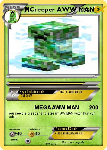 Pokemon Creeper AWW MAN