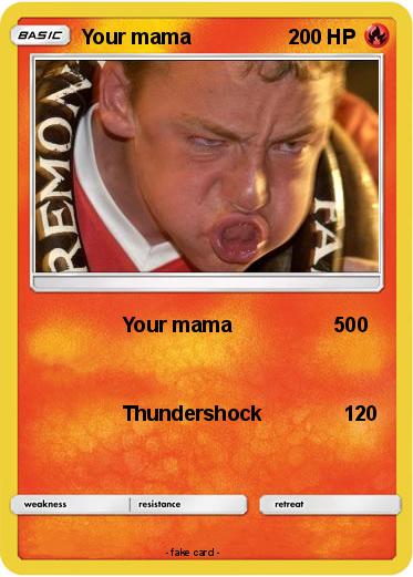 Pokemon Your mama