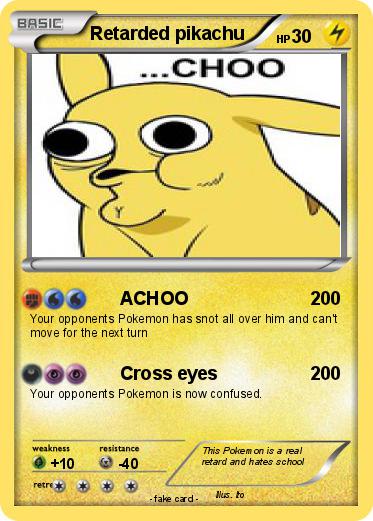 Pokemon Retarded pikachu