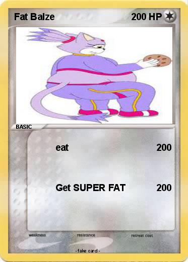 Pokemon Fat Balze