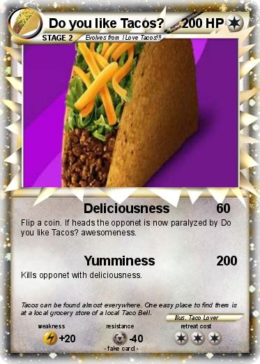 Pokemon Do you like Tacos?