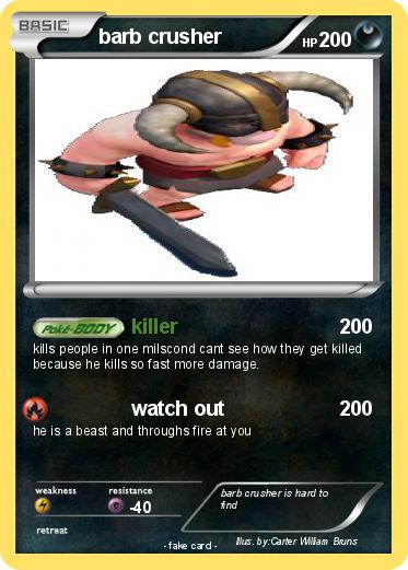 Pokemon barb crusher
