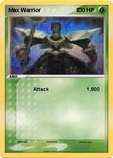 Pokemon Max Warrior                       8
