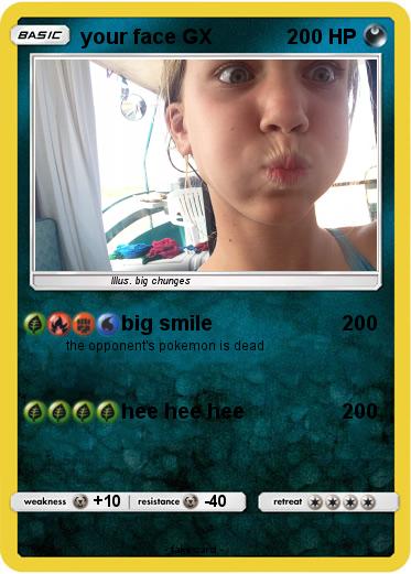 Pokemon your face GX