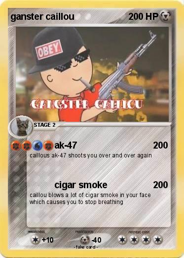 Pokemon ganster caillou