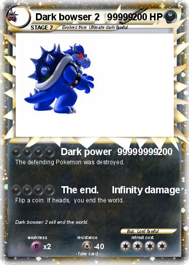 Pokemon Dark bowser 2   99999