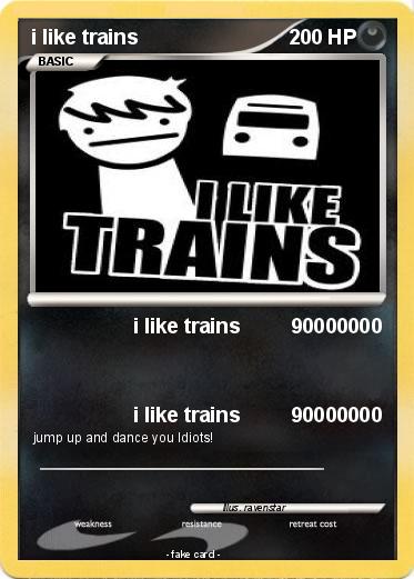 Pokemon i like trains