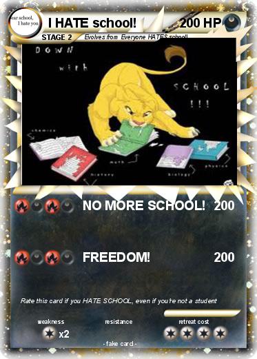 Pokemon I HATE school!