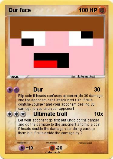 Pokemon Dur face